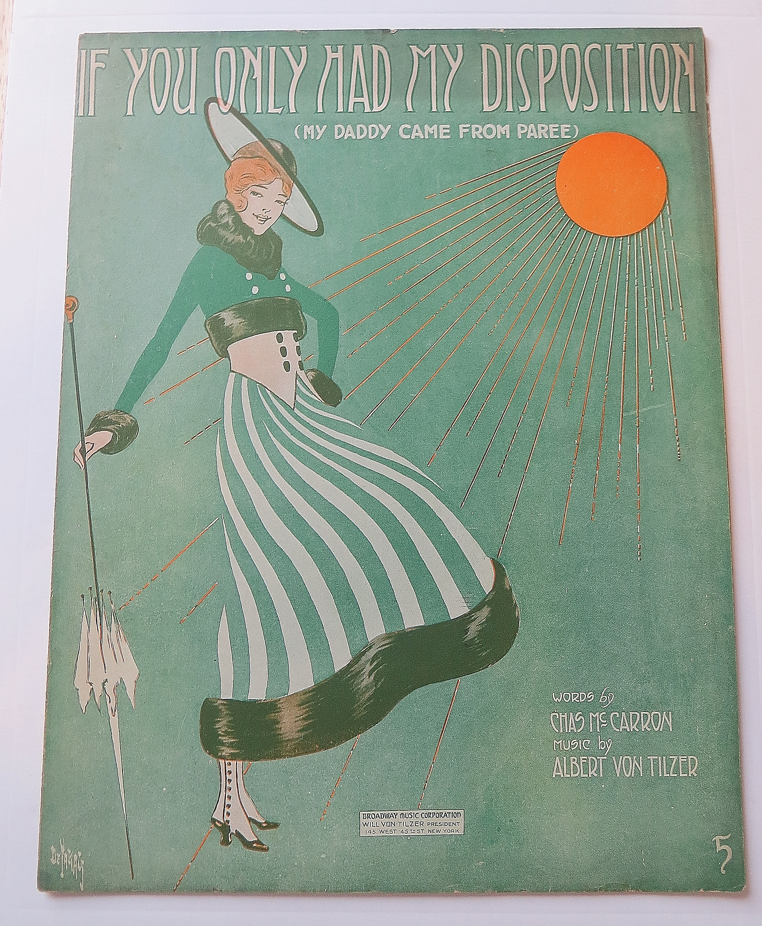 1915 If You Only Had My Disposition