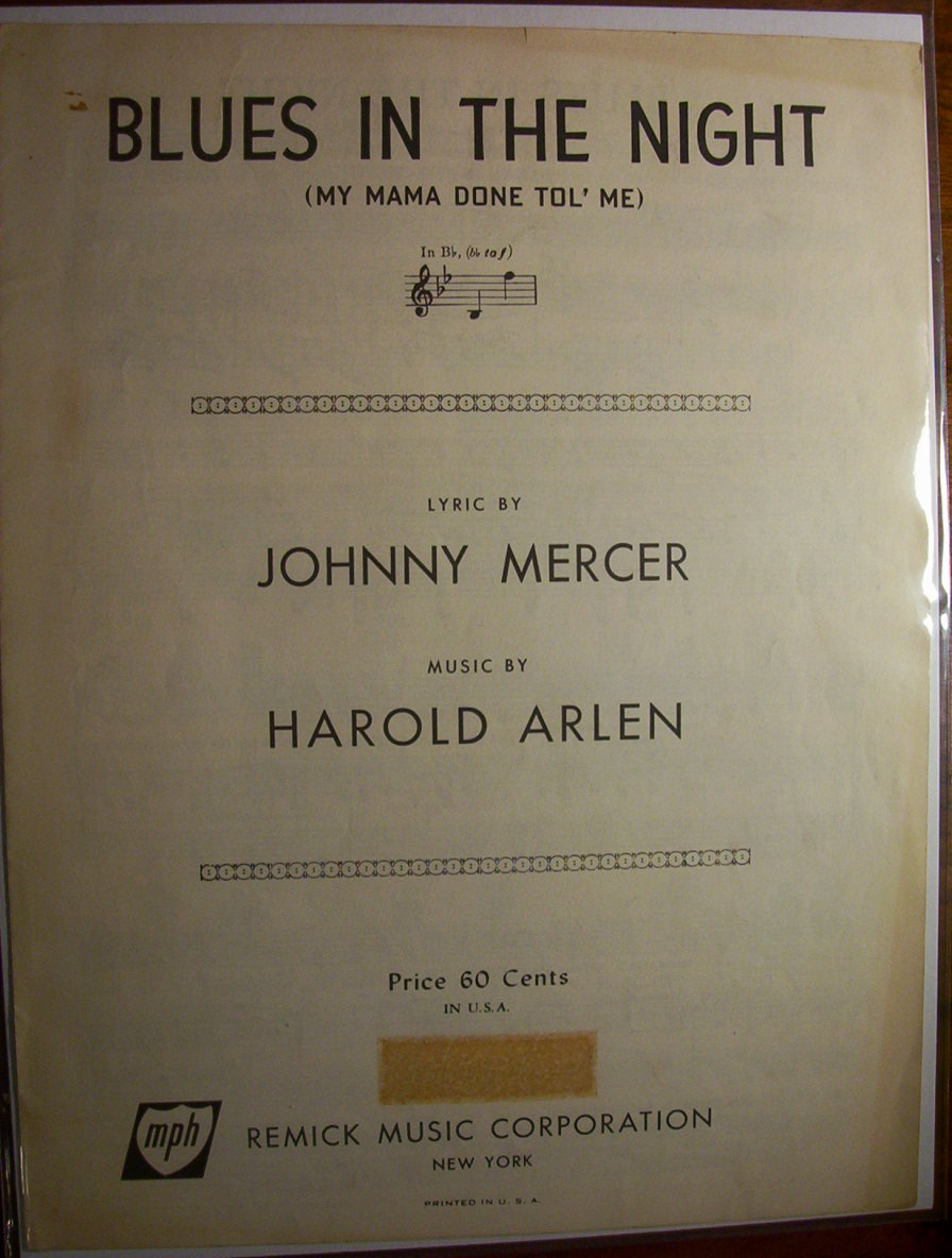 Sheet Music - Blues In The Night(My Mama Done Tol' Me)