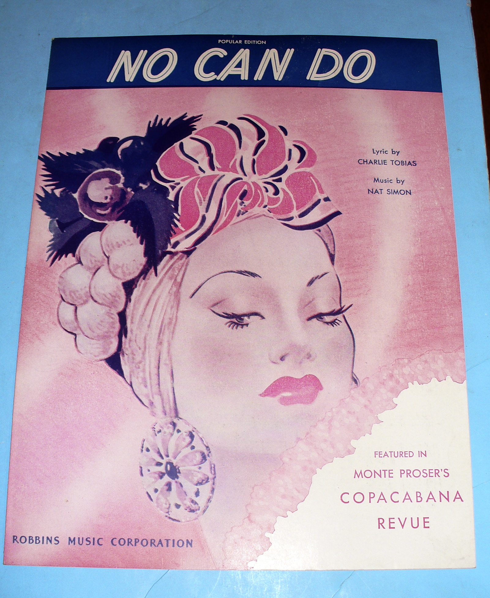 1945 No Can Do by Charlie Tobias and Nat Simon