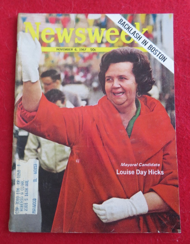 Newsweek Magazine November 6, 1967 Mayoral Candidate Louise Day Hicks