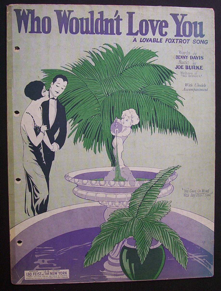 Sheet Music For 1925 Who Wouldn't Love You