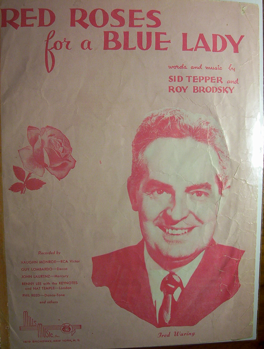 Sheet Music/1948 Red Roses For A Blue Lady-Sid Tepper
