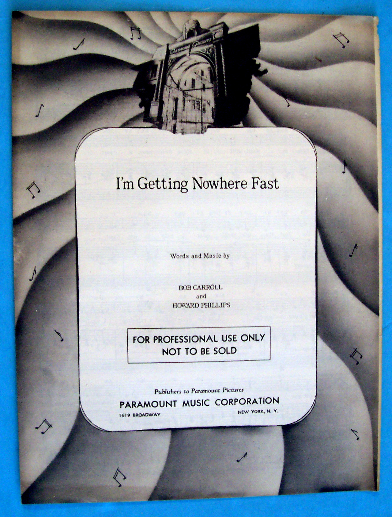 1945 I'm Getting Nowhere Fast By Carroll & Phillips
