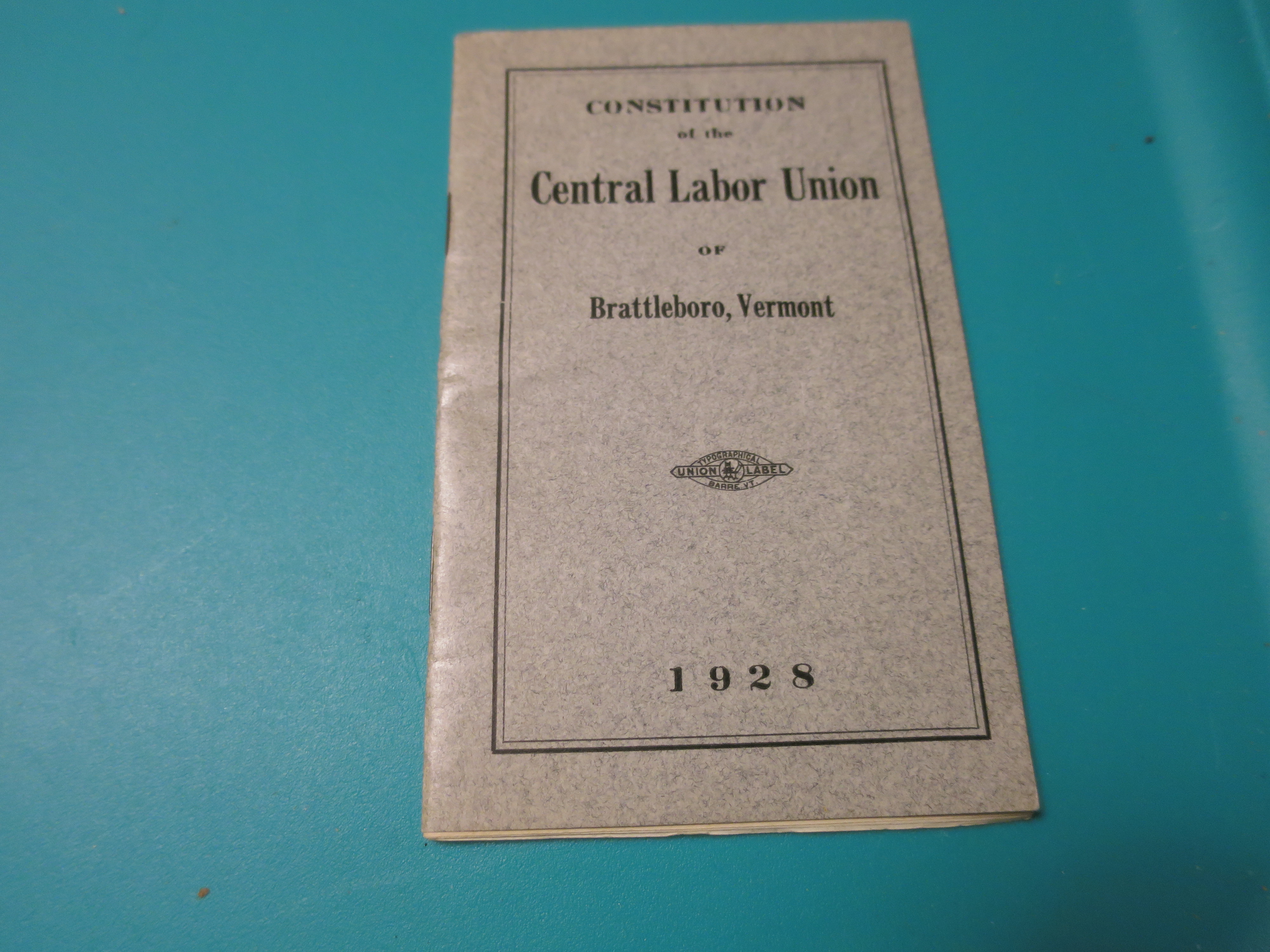 Central labor Union Booklet 1928 Vermont