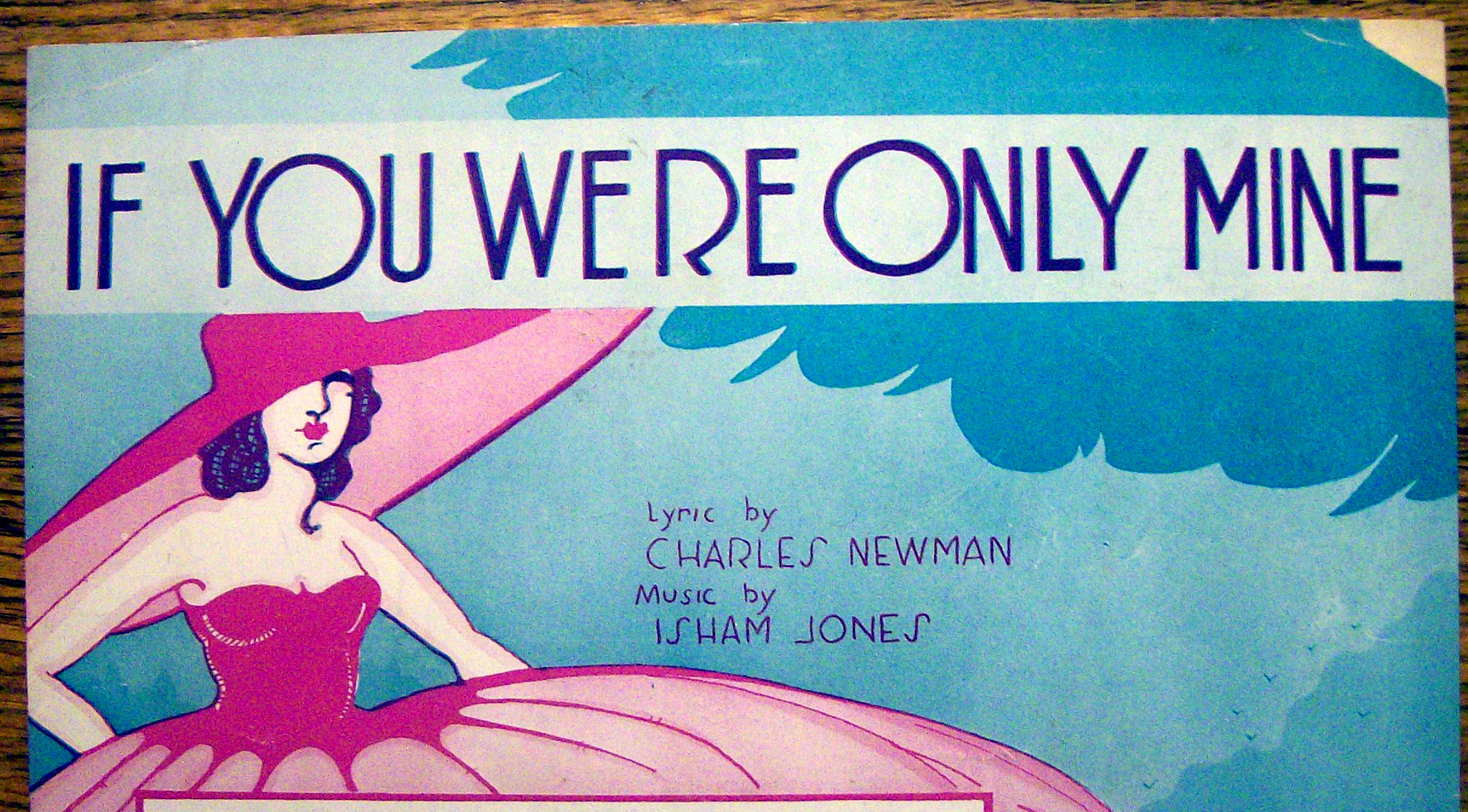 Sheet Music For 1932 If You Were Only Mine