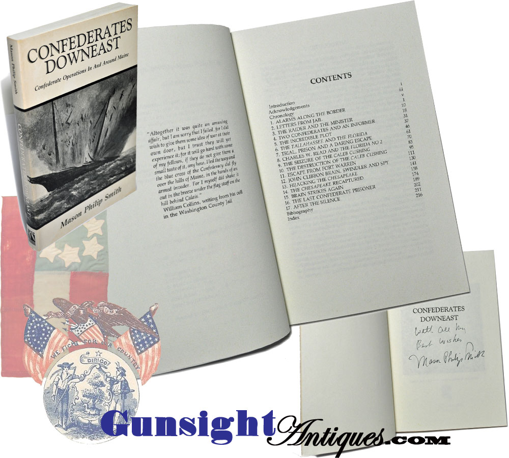 author signed Confederates Downeast: Confederate Operations in and Around Maine