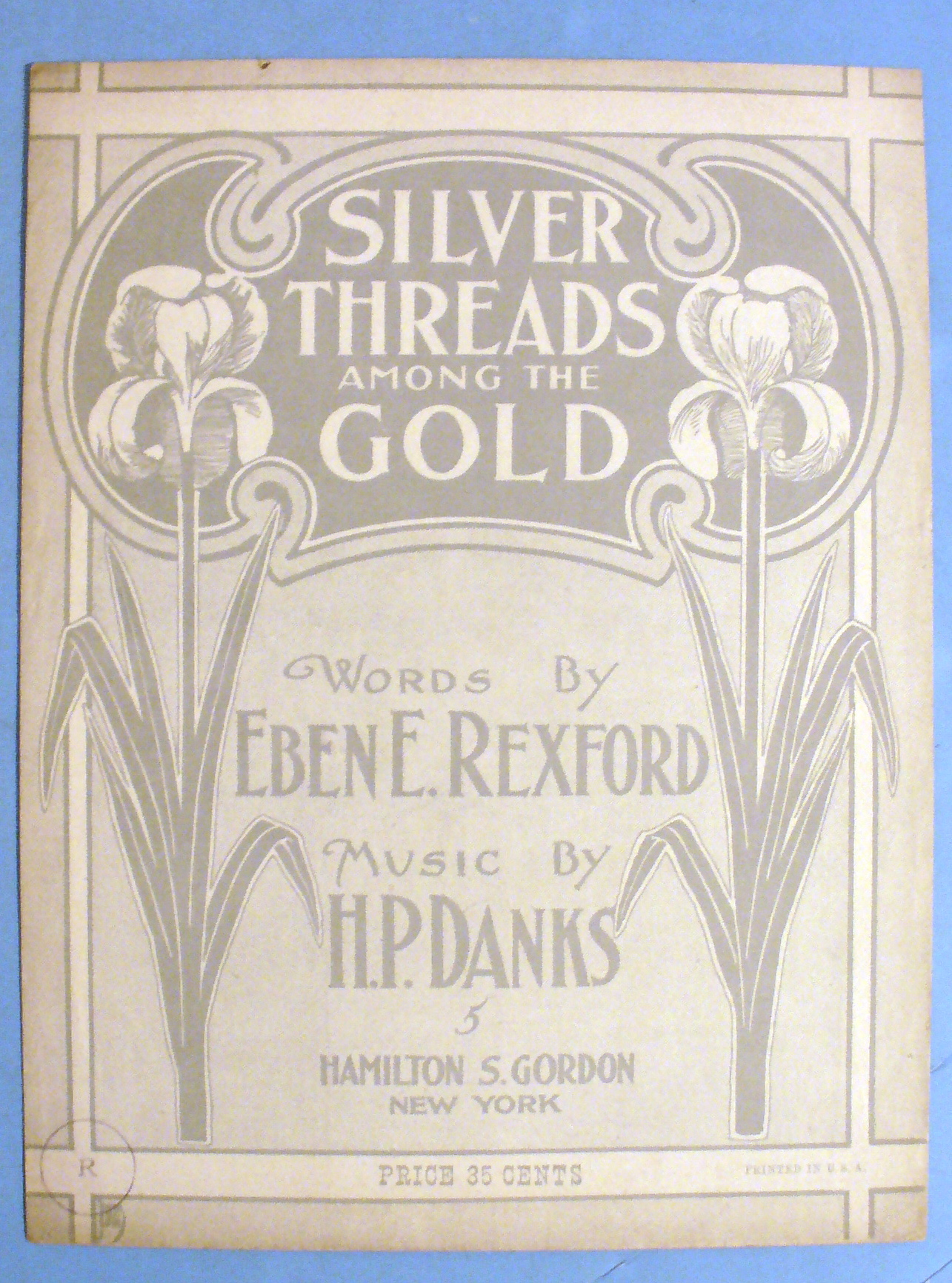1926 Silver Threads Among the Gold by H.P. Danks