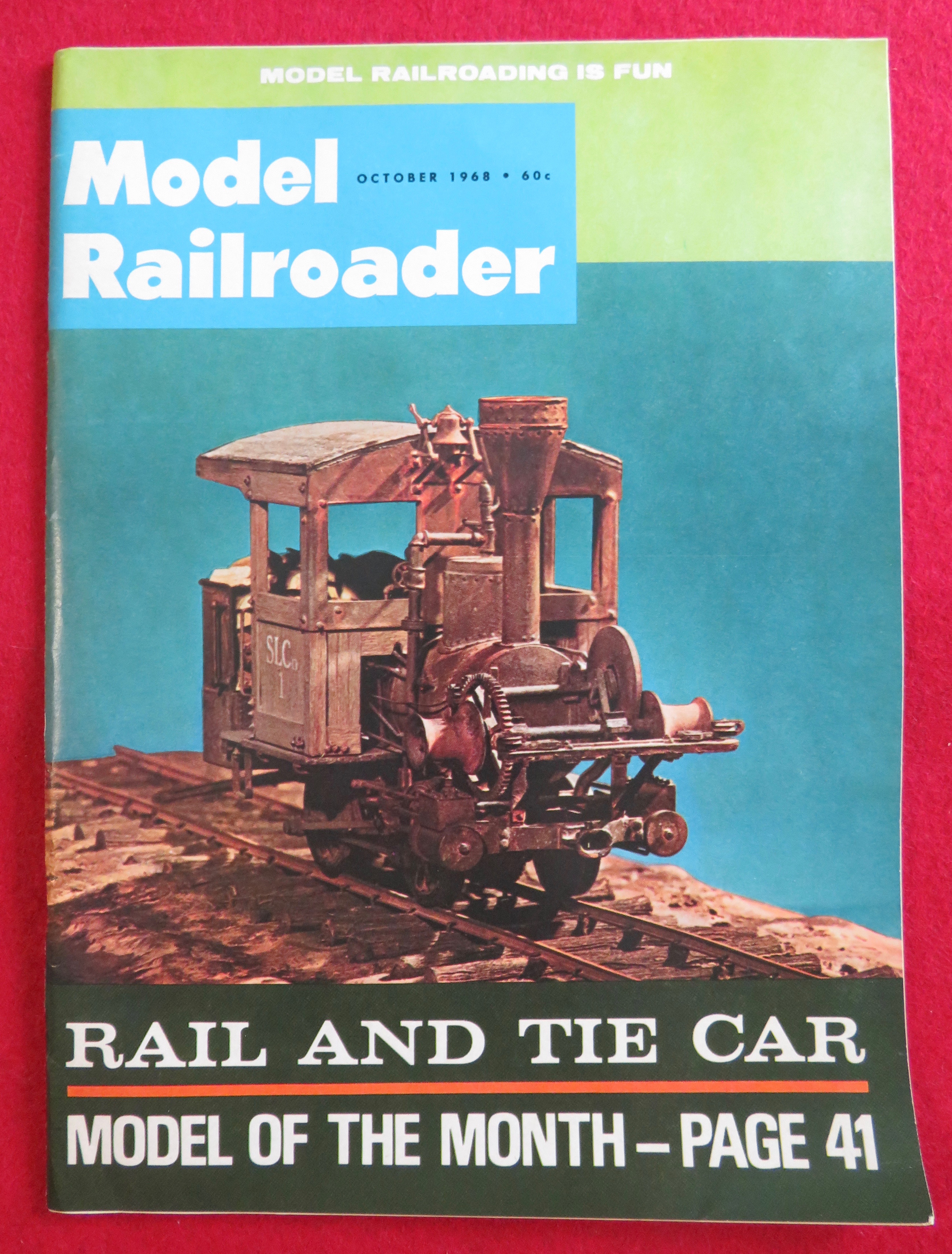 Model Railroader Magazine October 1968 Rail & Tie Car
