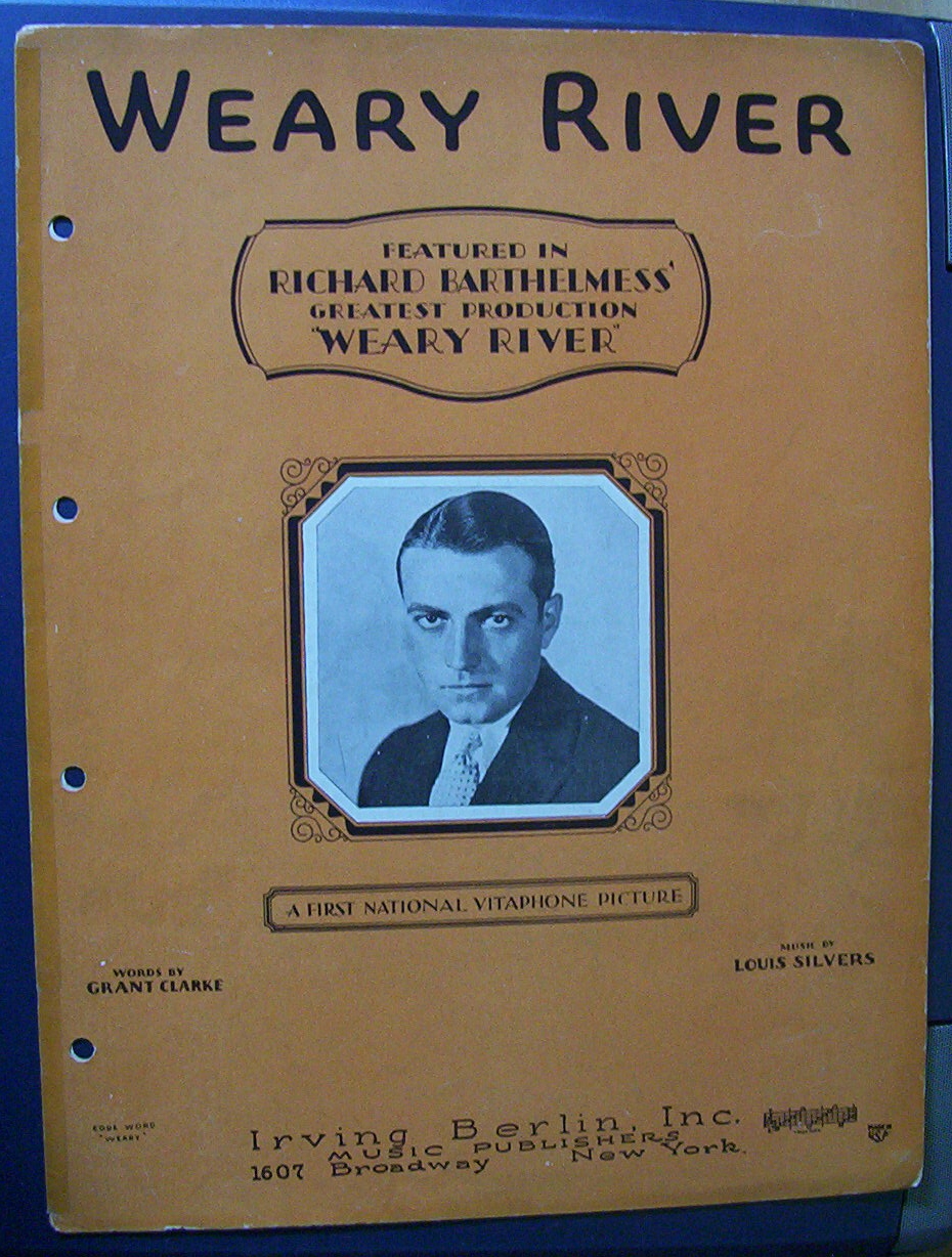Sheet Music For 1929 Weary River By Grant Clarke
