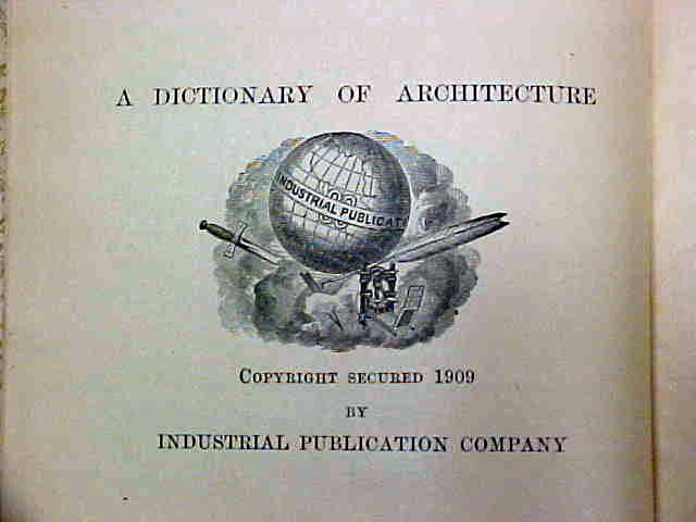 Dictionary of Terms Used in Architecture Building Rare!