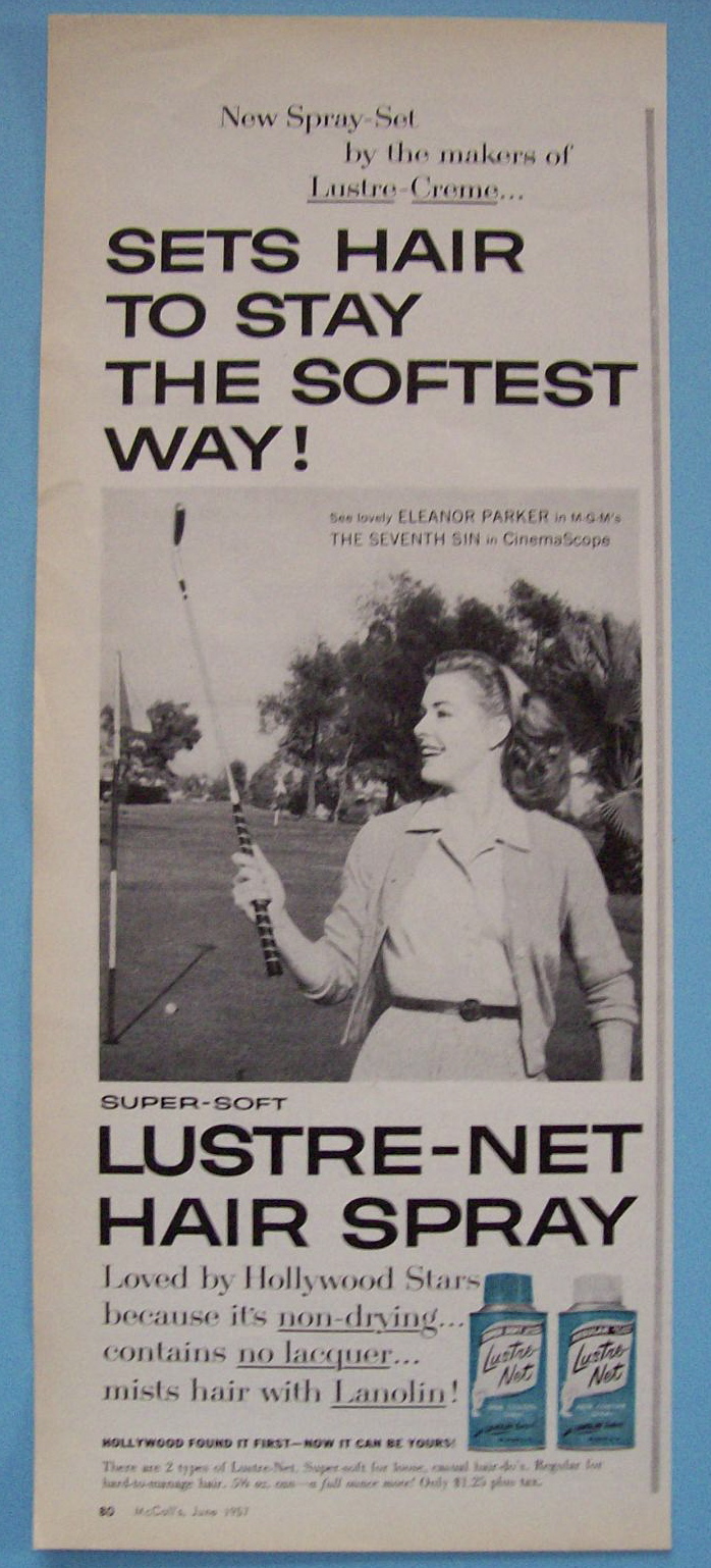 Vintage Ad: 1957 Lustre-Net Hair Spray w/Eleanor Parker