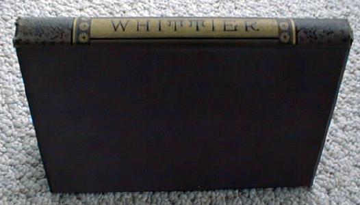 1887 Poetical Works of John Greenleaf Whittier