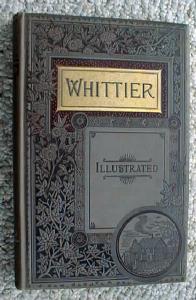 1887 Poetical Works of John Greenleaf Whittier