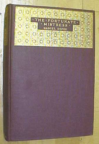 Daniel Defoe The Fortunate Mistress 1924 Ltd