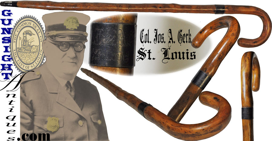 Inscribed walking Stick of Col. Joseph A. Gerk – St. LOUIS, MISSOURI POLICE CHIEF 1925 /1934