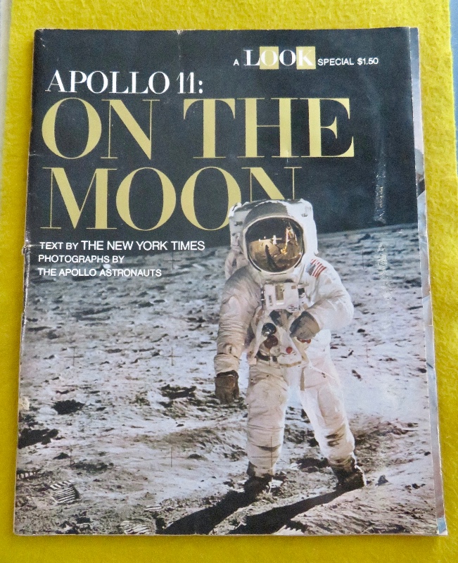 Look Magazine 1969 Apollo 11: On The Moon