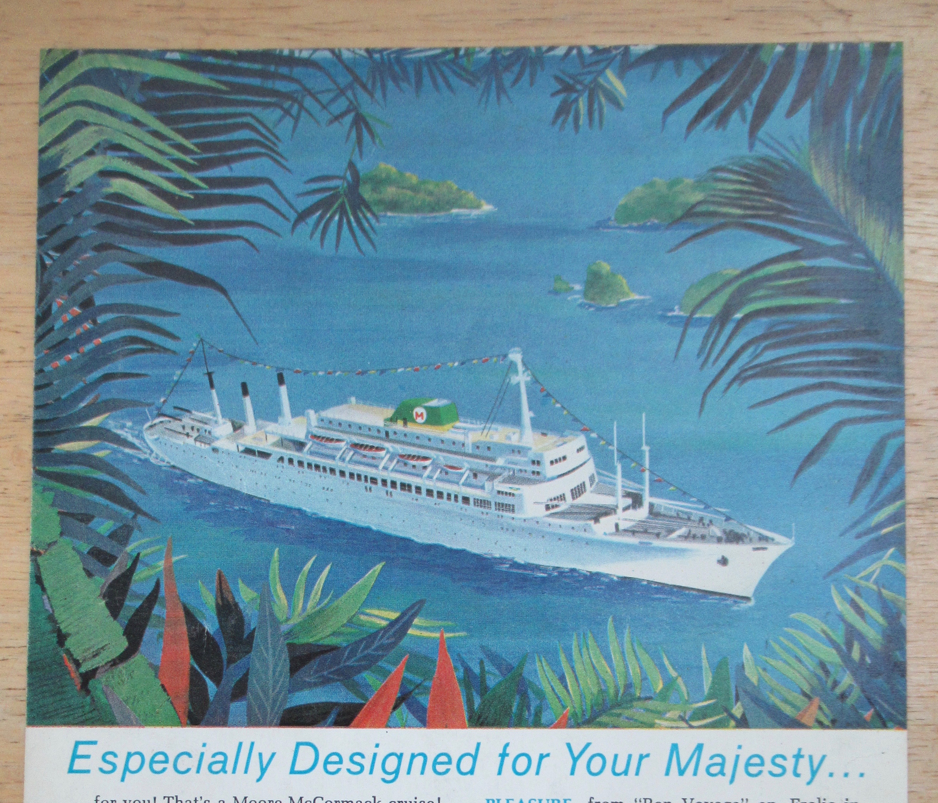 1965 Moore McCormack Lines w/ Designed For Your Majesty