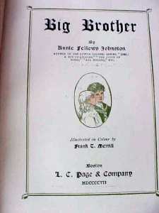 Big Brother by Annie Fellows Johnston 1907