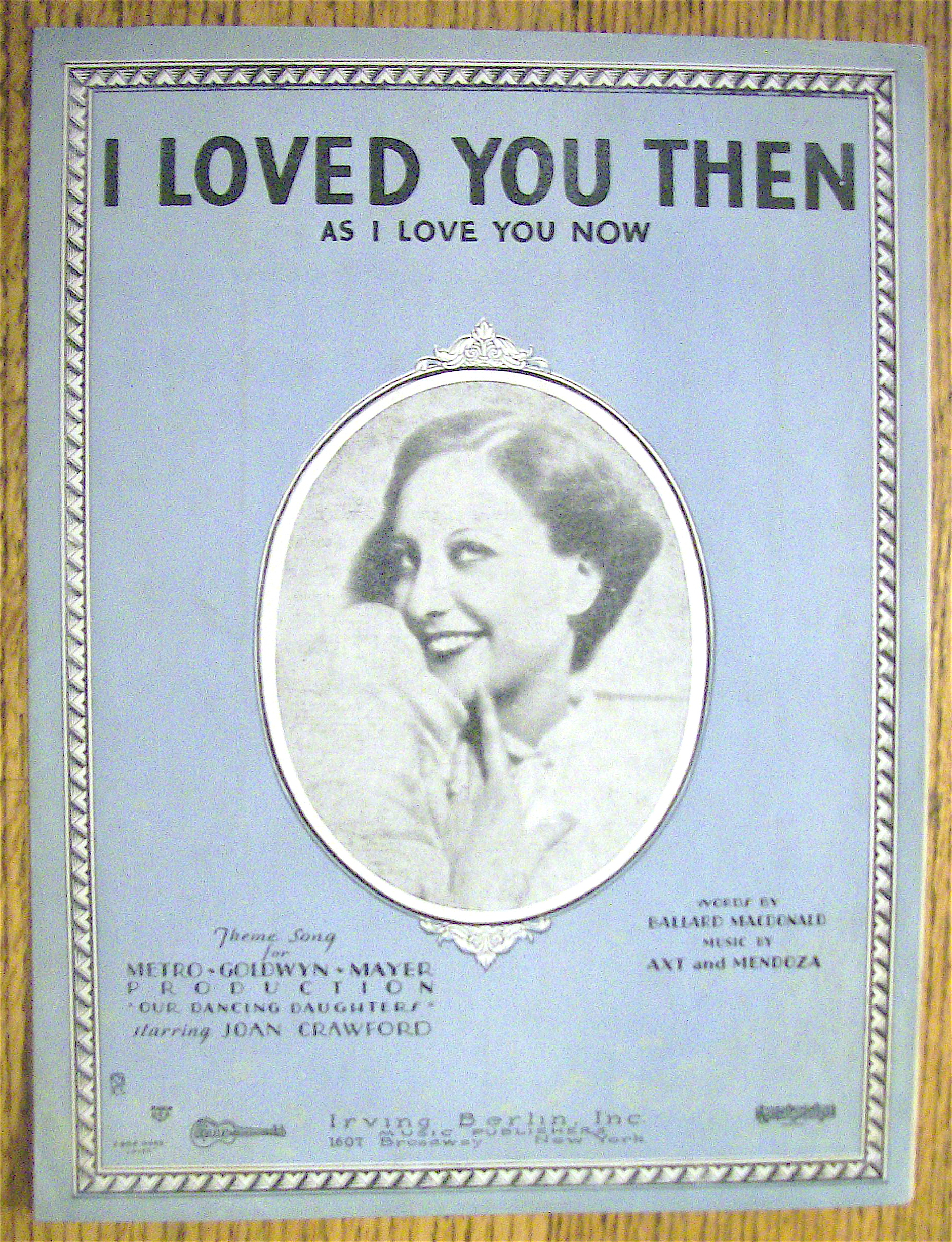 Sheet Music For 1928 I Loved You Then