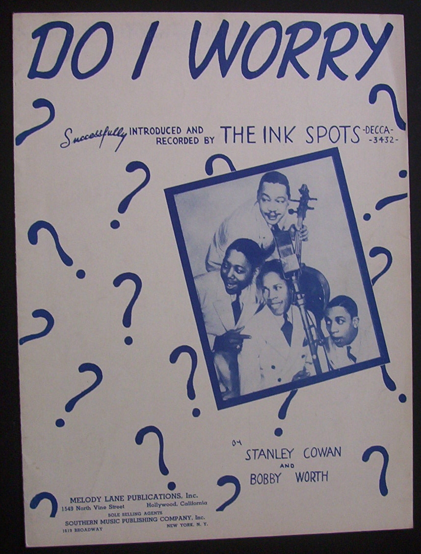 Sheet Music For 1941 Do I Worry?