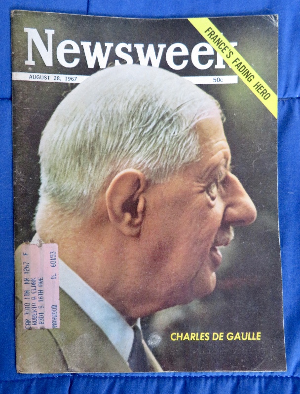 Newsweek Magazine August 28, 1967 France's Fading Hero Charles De Gaulle