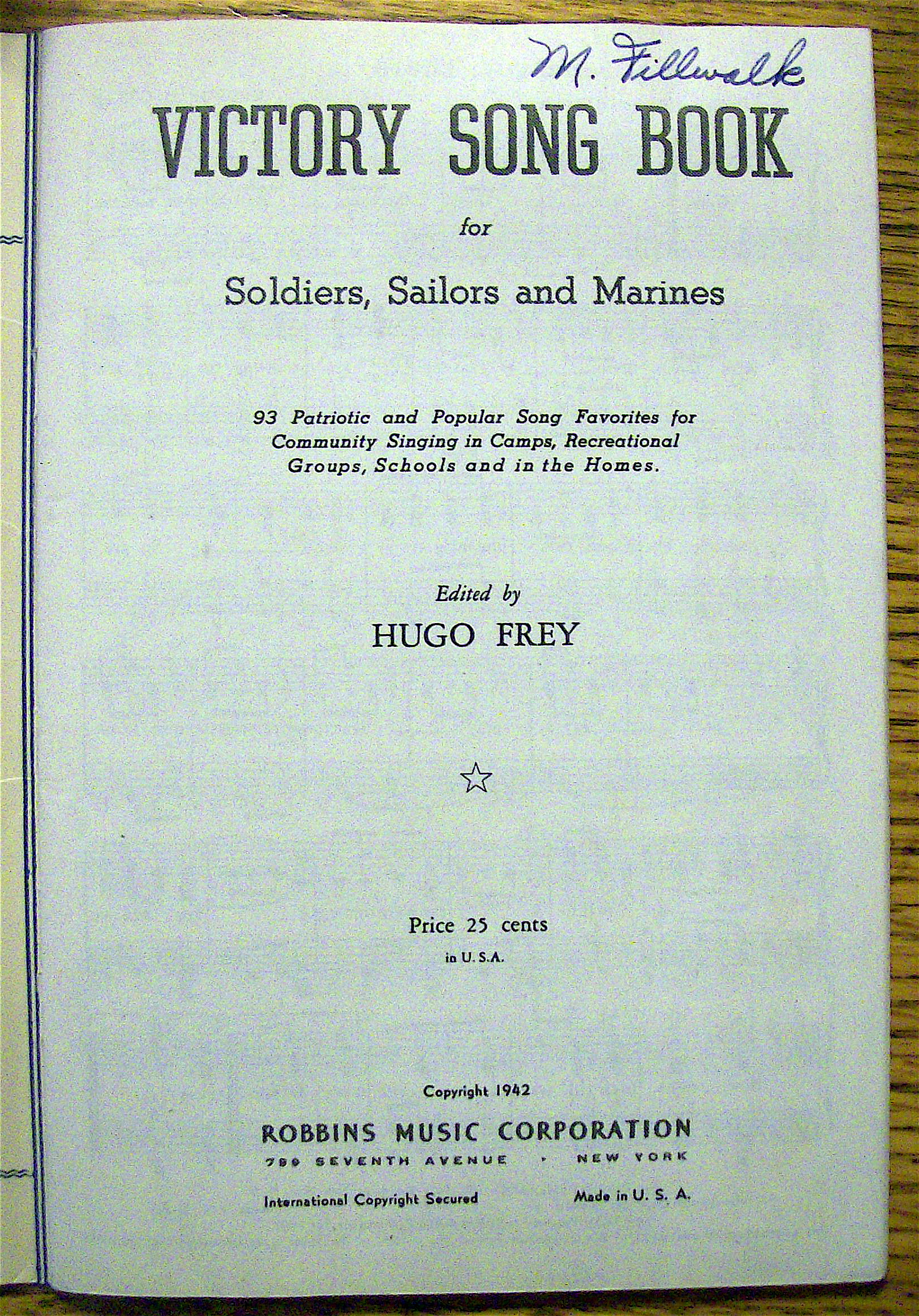 1942 Victory Song Book For Soldiers, Sailors & Marines