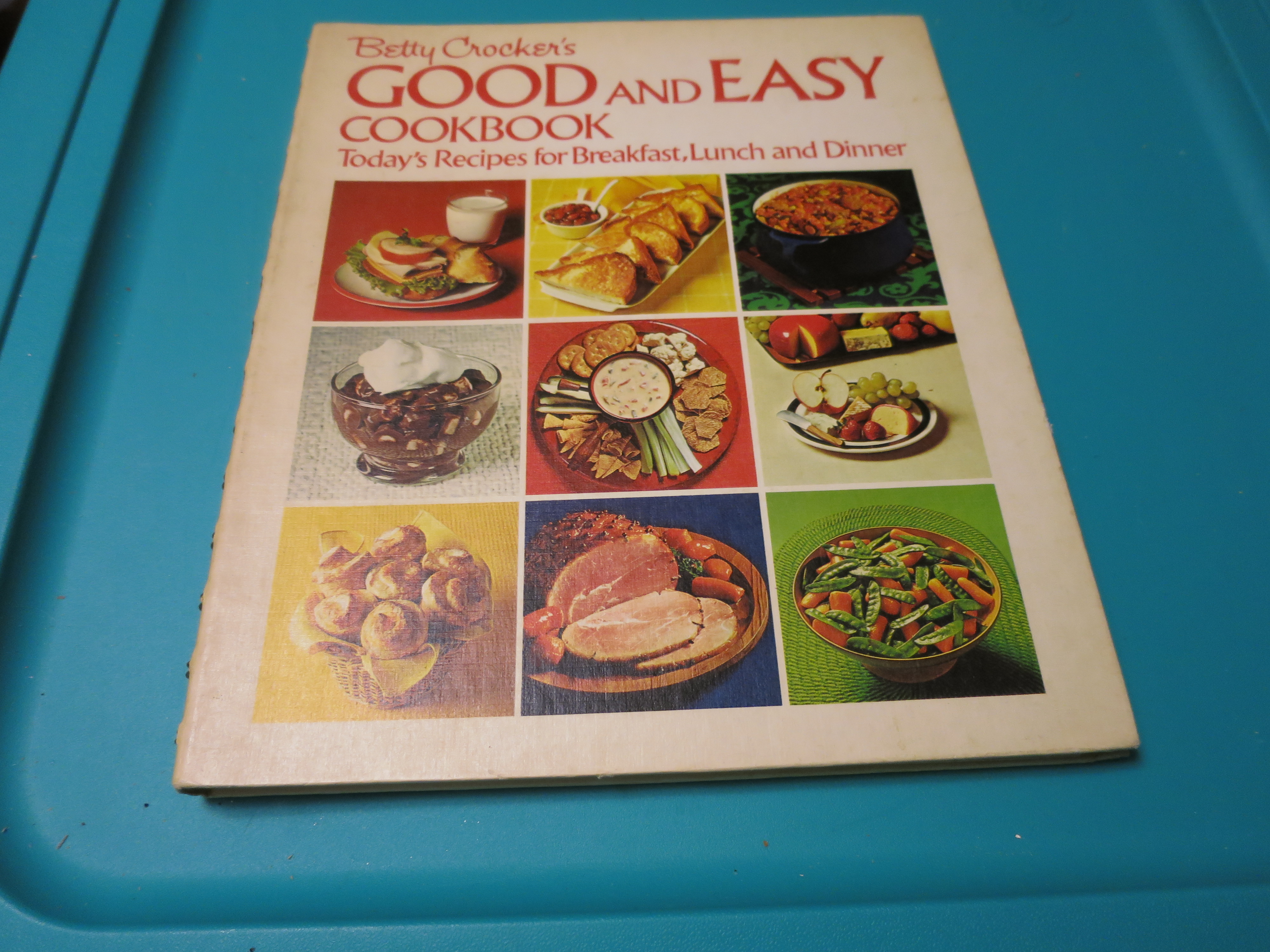 Betty Crockers Good and Easy Cookbook 1972