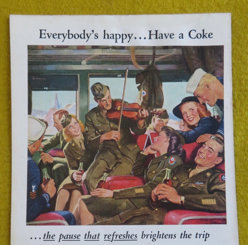 1946 Coca Cola (Coke) With Soldier Playing Violin While Other Soldiers Sing