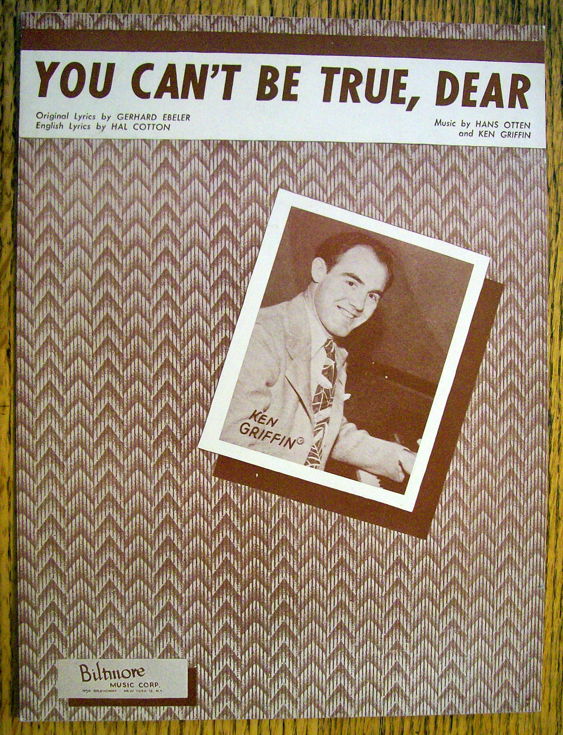 Sheet Music For 1948 You Can't Be True, Dear