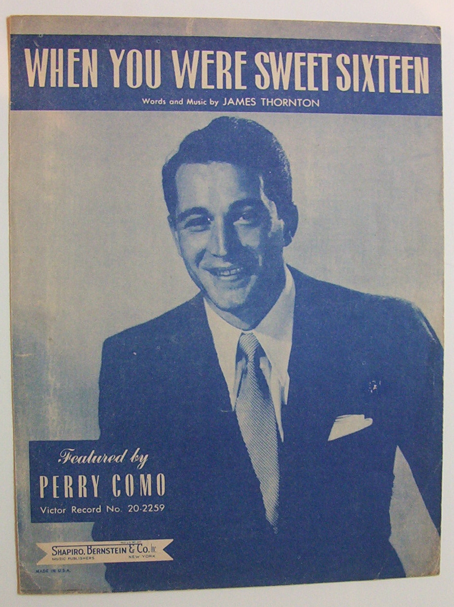 Sheet Music For 1947 When You Were Sweet Sixteen
