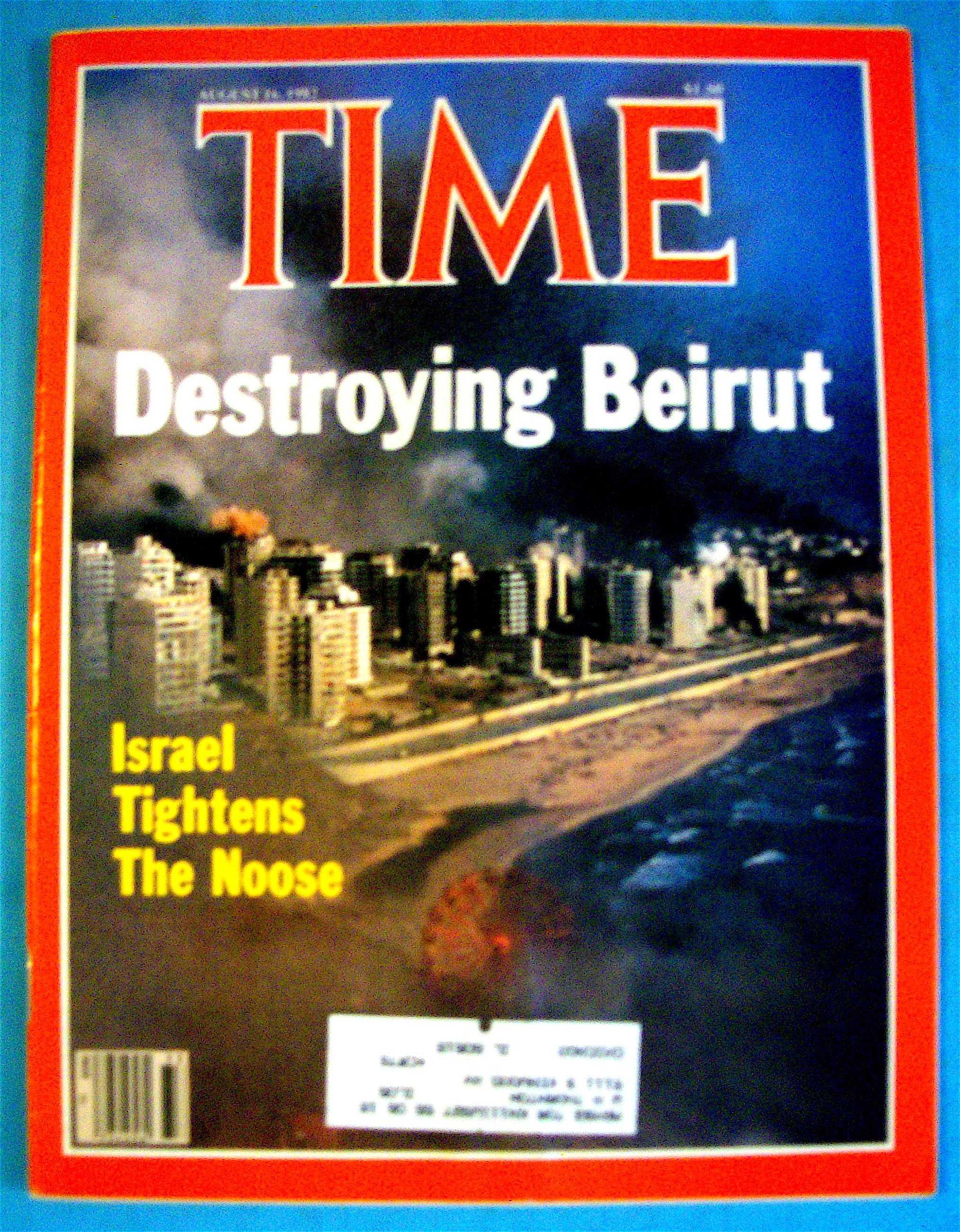 Time Magazine-August 16, 1982-Destroying Beirut