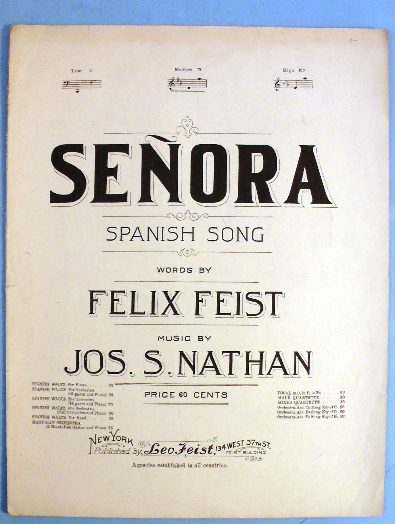 1907 Senora Spanish Song by Felix Feist