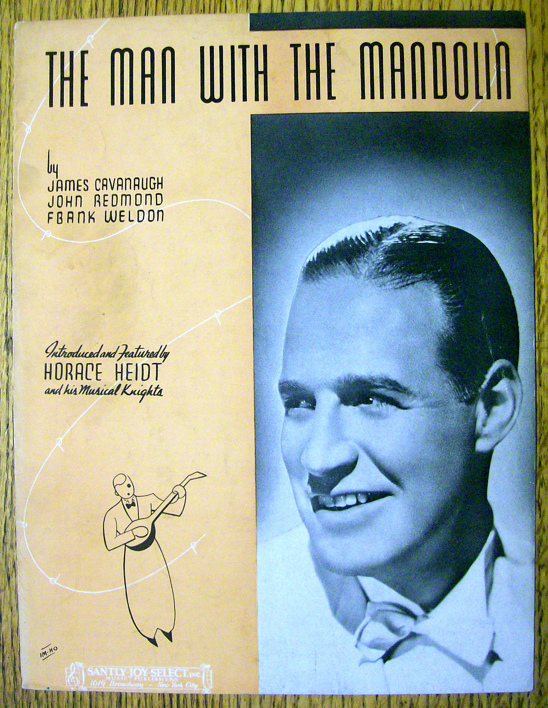 1939 The Man With The Mandolin (Horace Heidt Cover)
