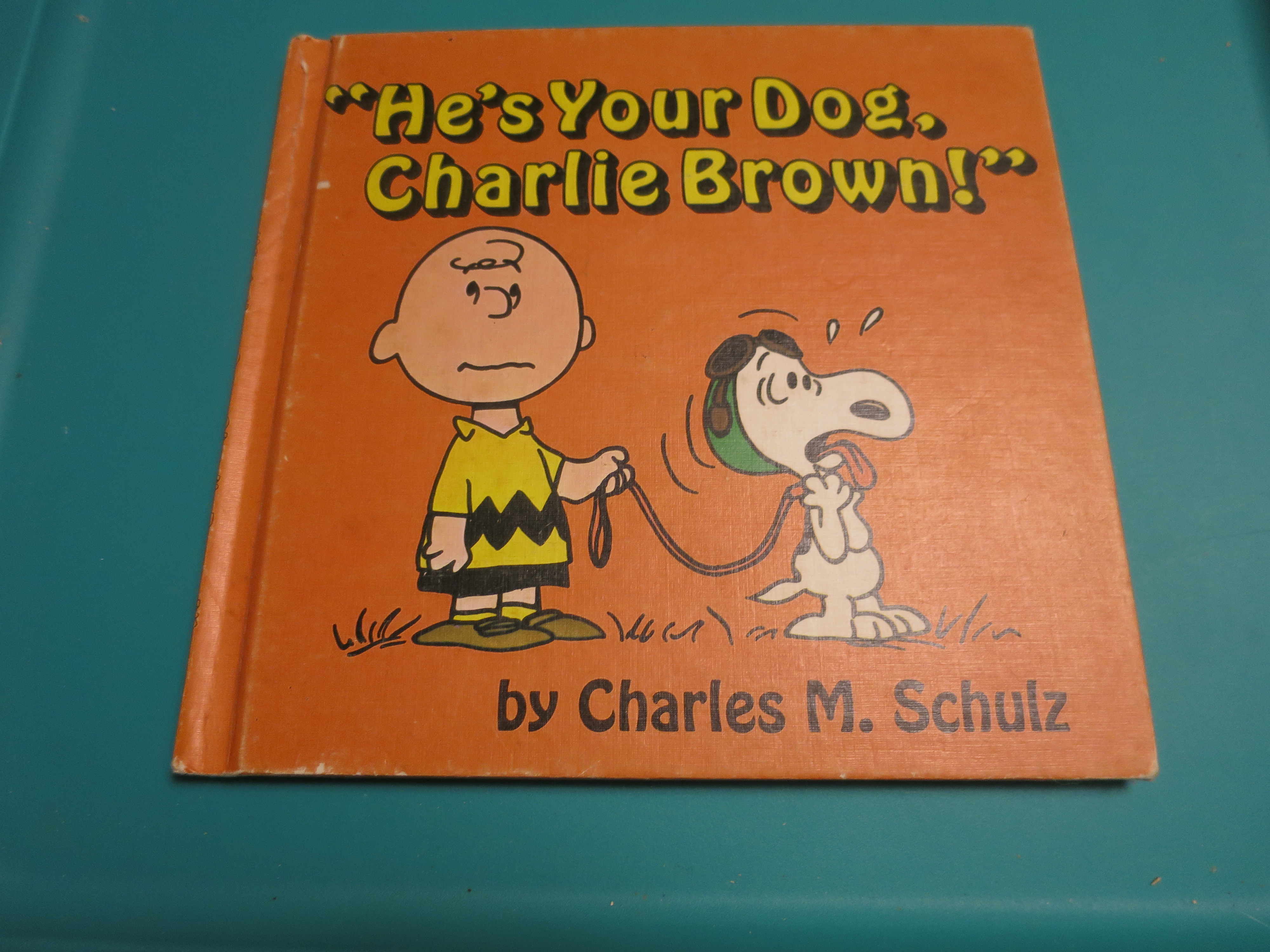 Hes Your Dog Charlie Brown 1st Ed 1968