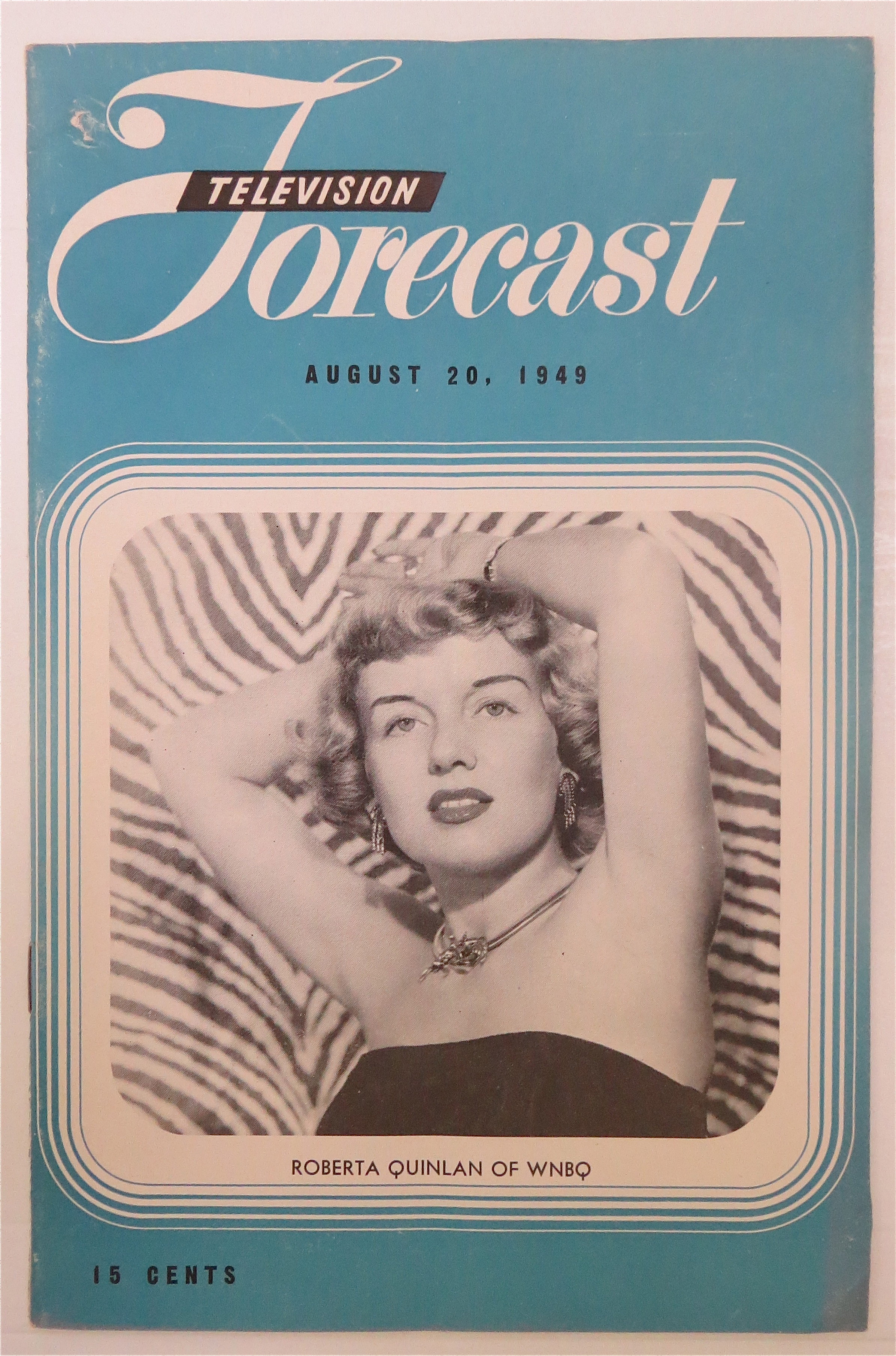 Television Forecast August 20, 1949 Roberta Quinlan
