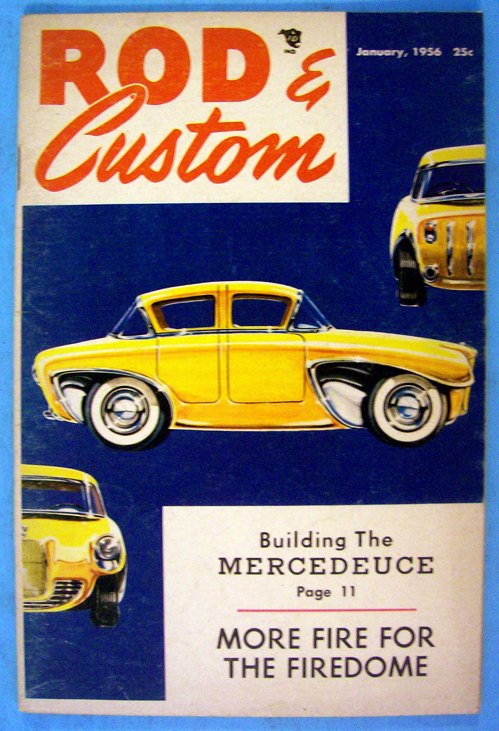 Rod & Custom January 1956 More Fire For The Firedome