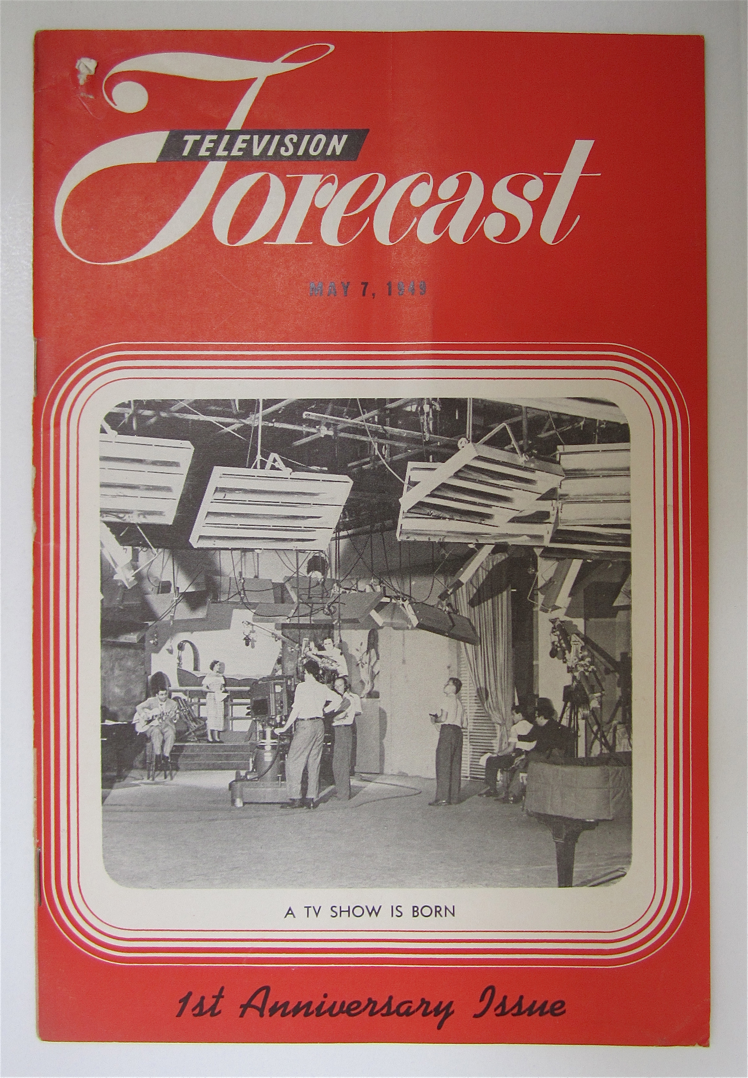 Television Forecast May 7, 1949 A TV Show Is Born