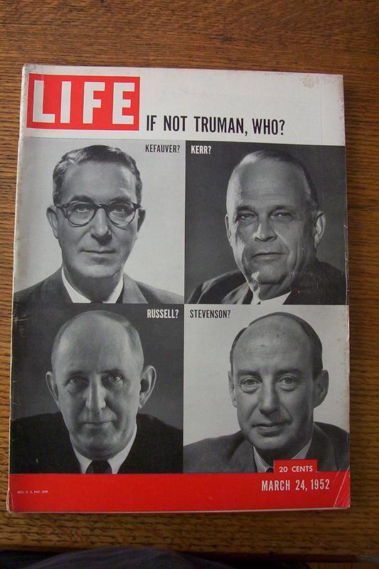 Life Magazine - March 24, 1952 - If Not Truman, WHO?