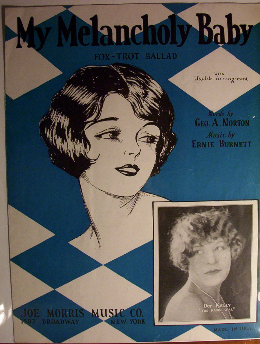 Sheet Music Of 1928 My Melancholy Baby Fox Trot Ballad
