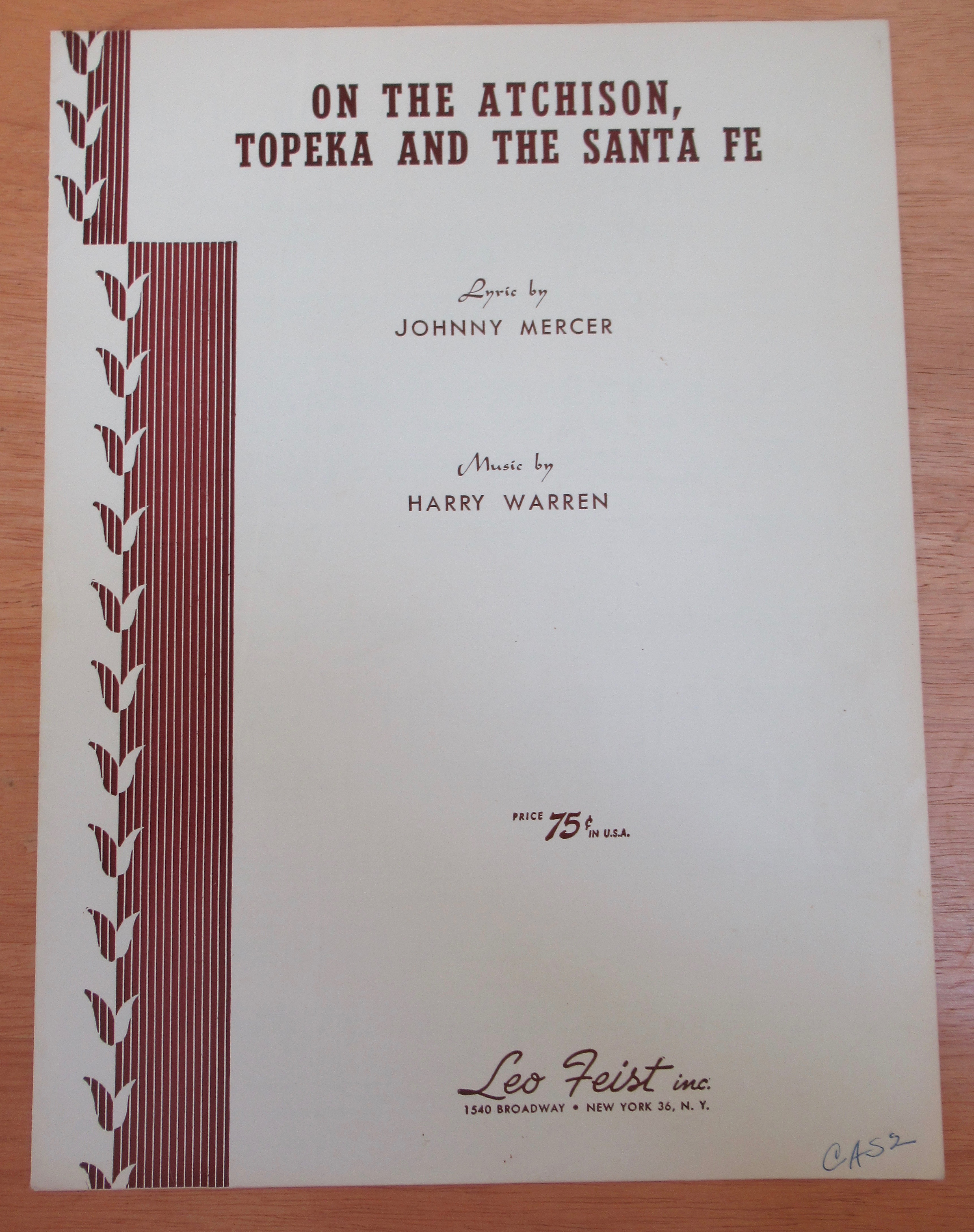 1945 On The Atchison, Topeka & The Santa Fe Sheet Music