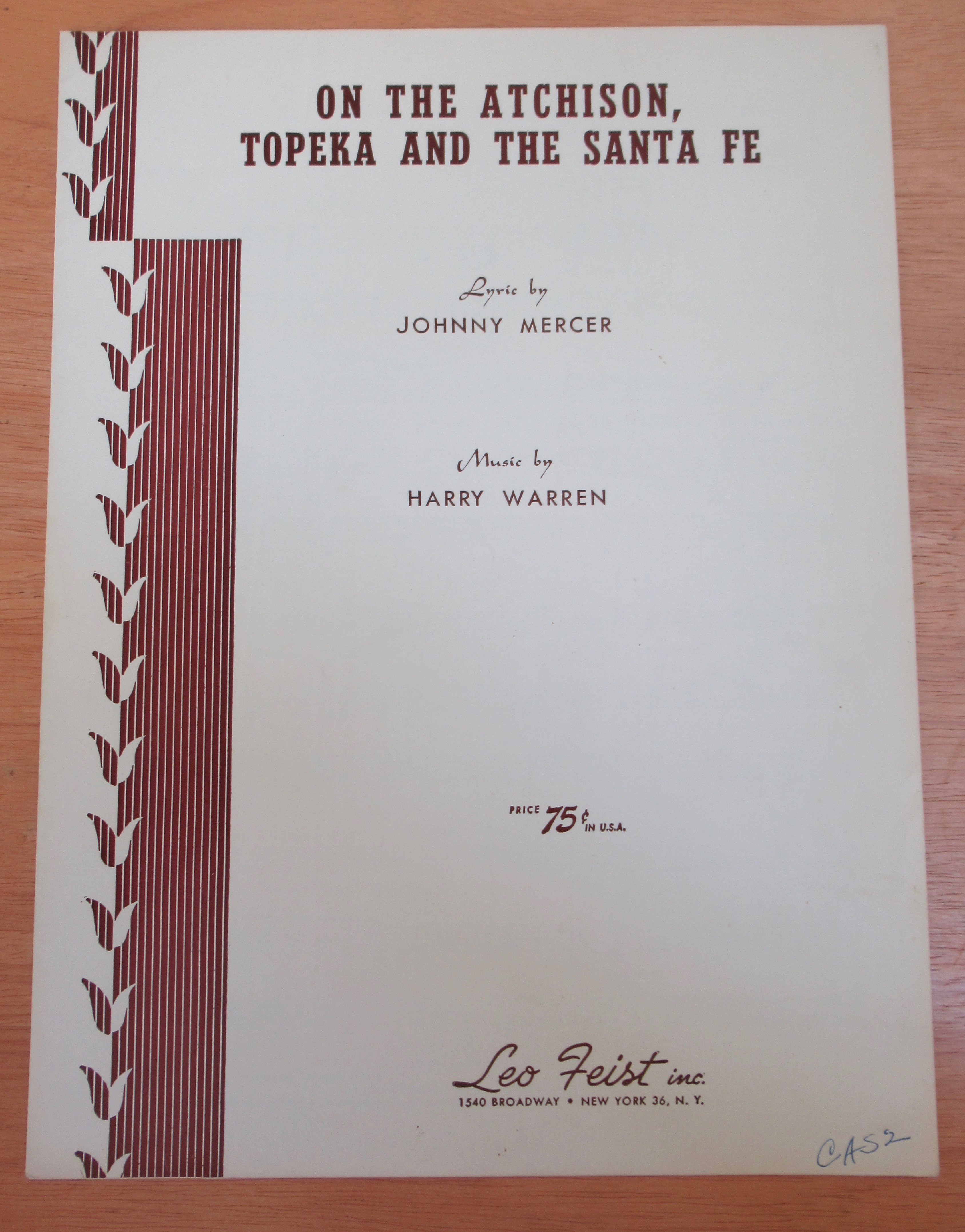 1945 On The Atchison, Topeka & The Santa Fe Sheet Music