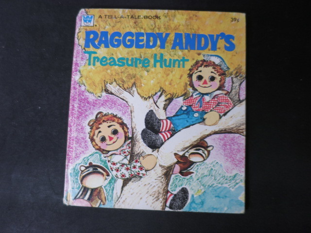The Raggedy Ann Treasure Hunt A Tell A-Tale Book 1973