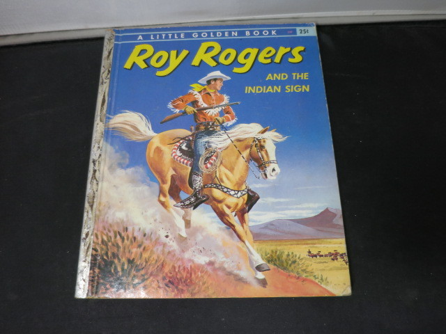Roy Rogers and the Indian Sign by Gladys Wyatt Little Golden Book