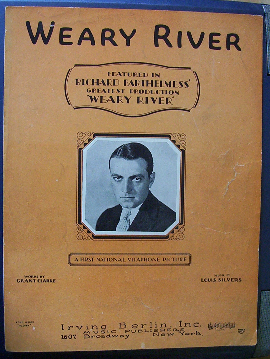 Sheet Music For 1929 Weary River By Louis Silvers