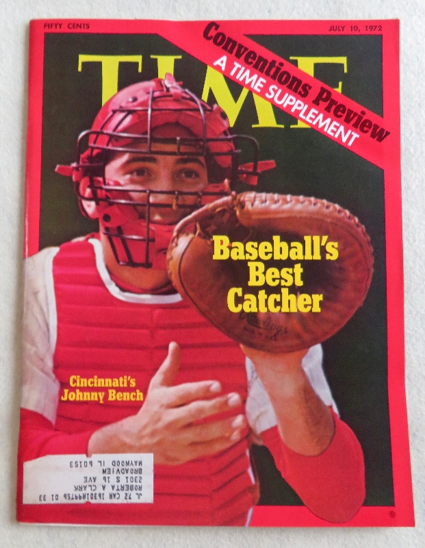 Time Magazine July 10, 1972 Baseball's Best Catcher Cincinnati's Johnny Bench