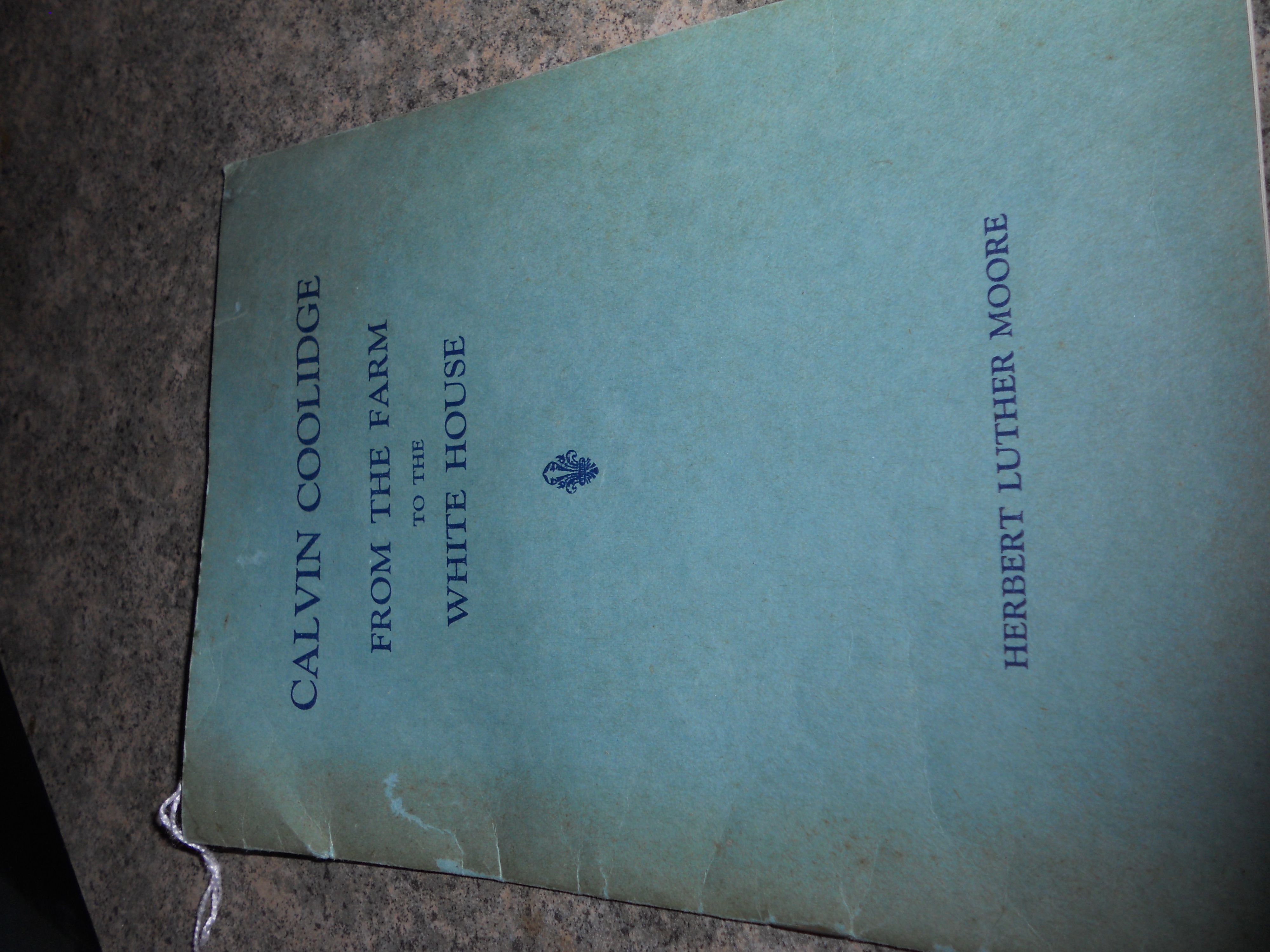 Calvin Coolidge From Farm to White House Book