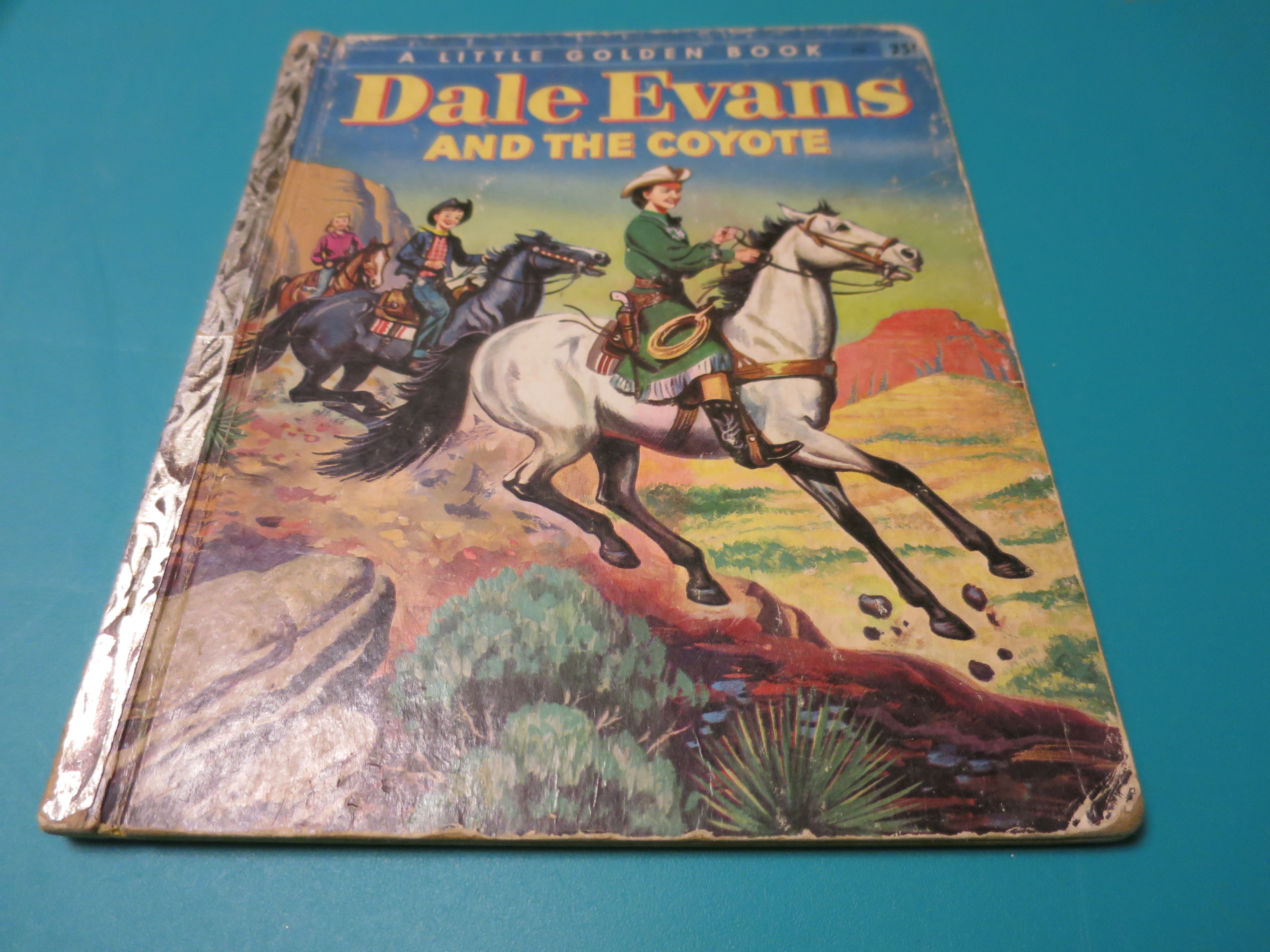 Dale Evans and the Coyote 1956 A Little golden book Gladys Wyatt