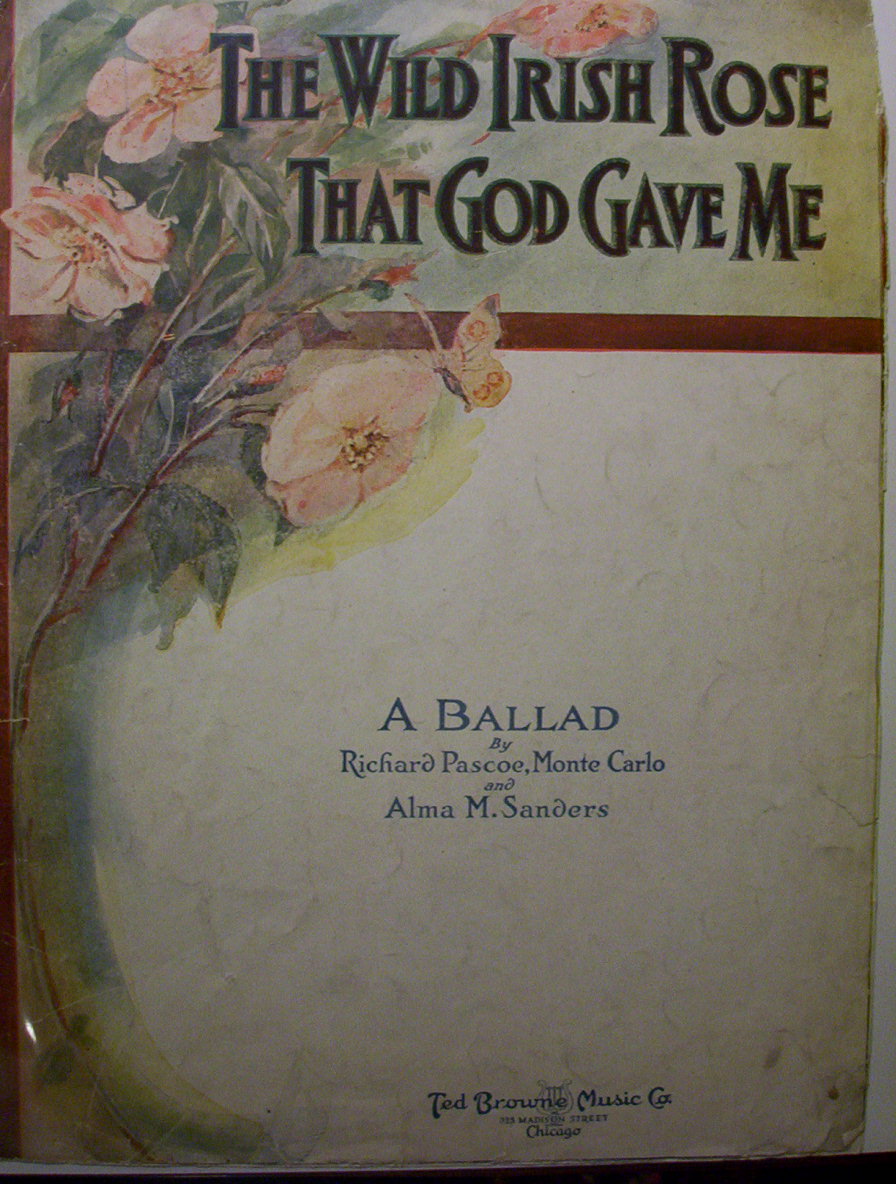 Sheet Music - 1917 The Wild Irish Rose That God Gave Me