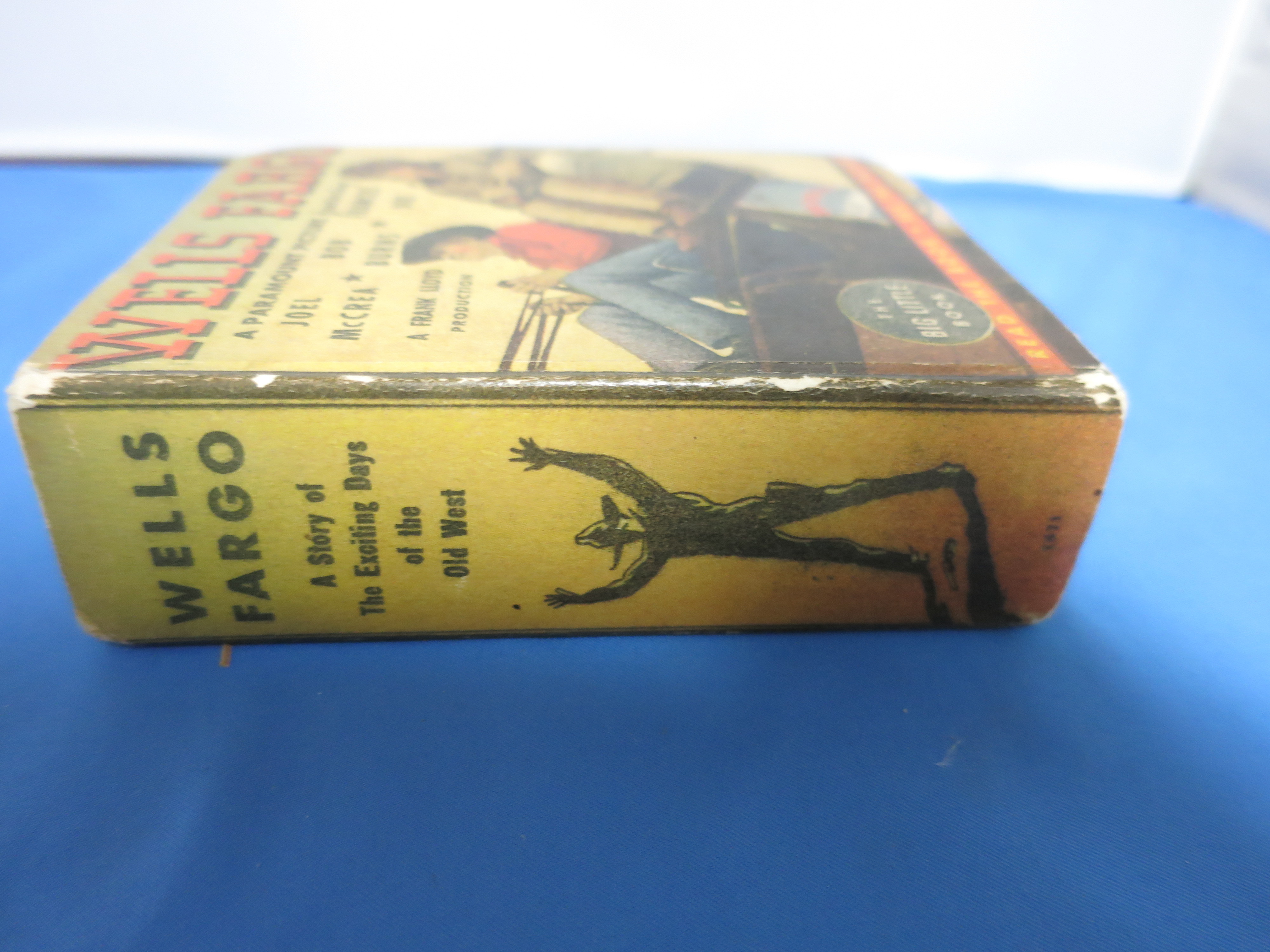 Wells Fargo The Big Little Book Exciting Days of the Old West