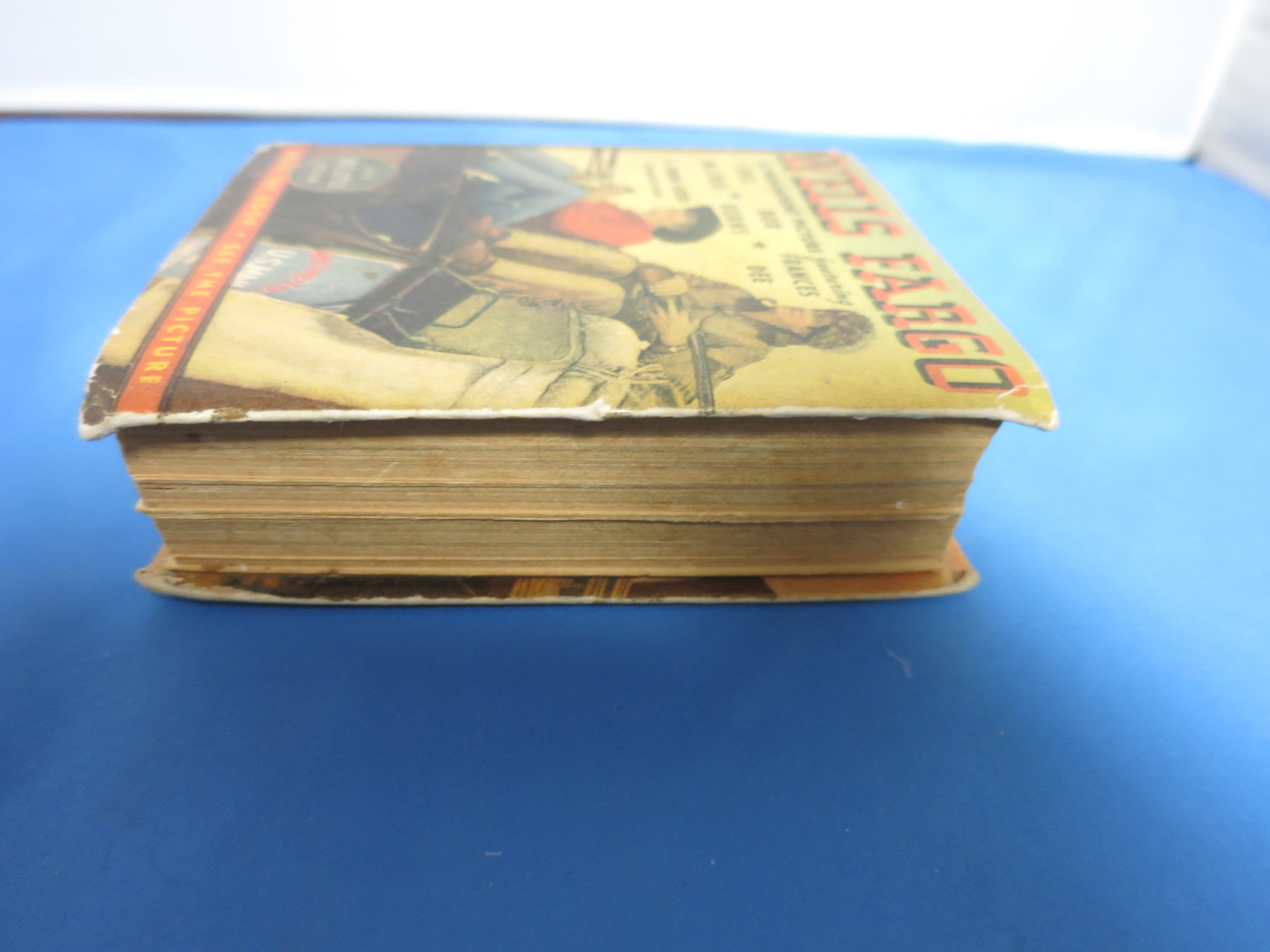 Wells Fargo The Big Little Book Exciting Days of the Old West